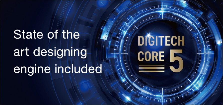 State of the art designing engine included. DIGITECH CORE 5